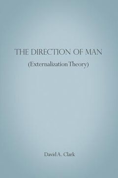 portada The Direction of Man (Externalization Theory) (in English)
