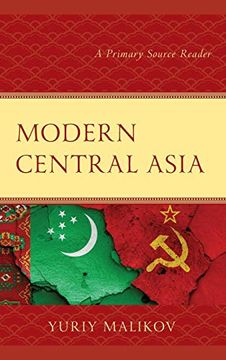 portada Modern Central Asia: A Primary Source Reader (Contemporary Central Asia: Societies, Politics, and Cultures) (en Inglés)