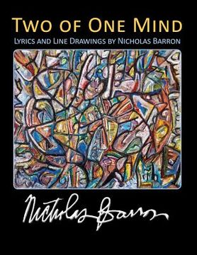 portada Two of One Mind: Lyrics and Line Drawings of Nicholas Barron (in English)