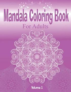 portada Mandala Coloring Book For Adults ( Volume 1): For Meditation and Relaxation