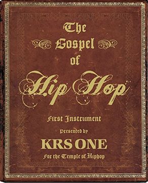 portada The Gospel of hip Hop: First Instrument 