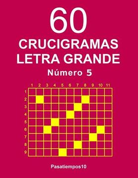 portada 60 Crucigramas Letra Grande Número 5 (in Spanish)