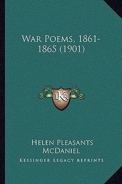 portada war poems, 1861-1865 (1901) (en Inglés)