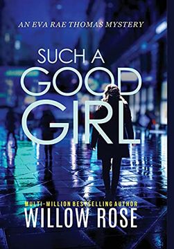 portada Such a Good Girl (9) (Eva rae Thomas Mystery) (in English)