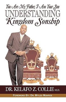 portada you are my father, i am your son- understanding kingdom sonship (en Inglés)