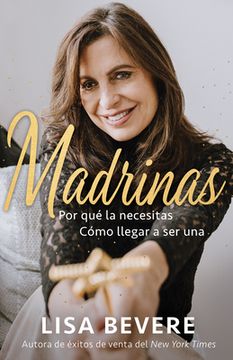 portada Madrinas: Por qué la Necesitas, Cómo Llegar a ser una (in Spanish)