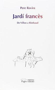 portada Jardí francès: De Villon a Rimbaud (La Suda Transvària)