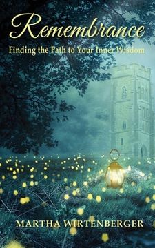 portada Remembrance: Finding the Path to Your Inner Wisdom