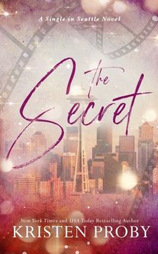 portada The Secret: A Single in Seattle Novel (en Inglés)