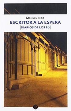portada Escritor a la Espera (Diarios de los 80) (in Spanish)