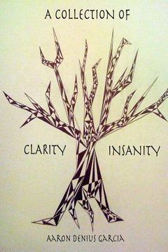 portada A Collection of Clarity & Insanity (en Inglés)