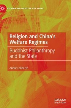 portada Religion and China's Welfare Regimes: Buddhist Philanthropy and the State 