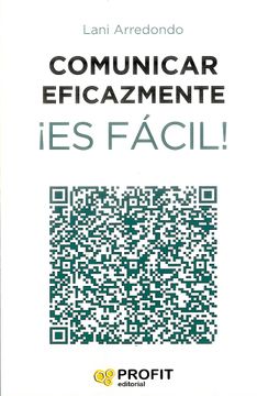 portada Comunicar Eficazmente¡ Es Fácil! (in Spanish)