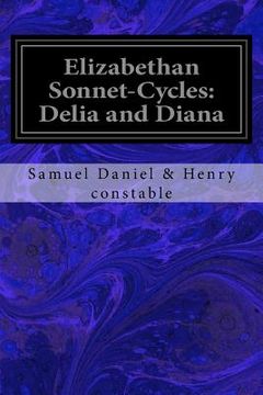 portada Elizabethan Sonnet-Cycles: Delia and Diana (en Inglés)