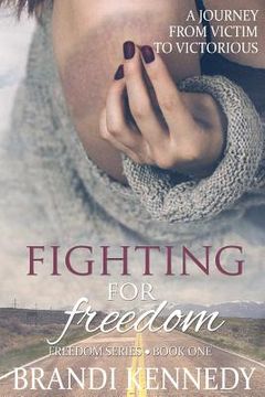 portada Fighting For Freedom (en Inglés)
