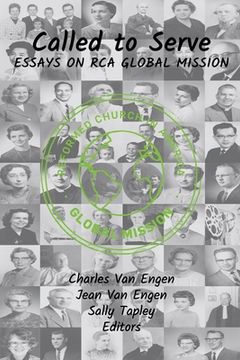 portada Called to Serve: Essays on RCA Global Mission (en Inglés)