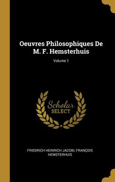 portada Oeuvres Philosophiques de m. F. Hemsterhuis; Volume 1 (en Francés)