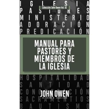 portada Manual Para Pastores y Miembros de la Iglesia (in Spanish)