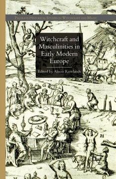 portada Witchcraft and Masculinities in Early Modern Europe (en Inglés)