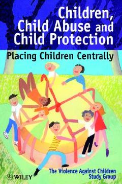 portada children, child abuse and child protection: placing children centrally