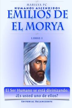 portada Emilios de el Morya: Humanos Ascendidos - Libro i (in Spanish)