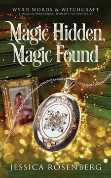 portada Magic Hidden, Magic Found: Wyrd Words & Witchcraft, Book 1 (in English)