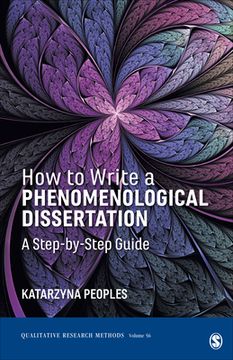 portada How To Write A Phenomenological Dissertation: A Step-by-step Guide (qualitative Research Methods) (en Inglés)