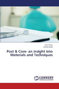 portada Post & Core- An Insight Into Materials and Techniques