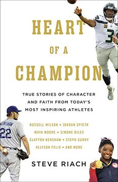 portada Heart of a Champion: True Stories of Character and Faith From Today’S Most Inspiring Athletes (in English)