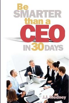 portada be smarter than a ceo in 30 days (in English)