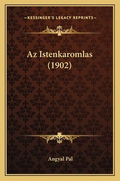 portada Az Istenkaromlas (1902) (en Húngaro)
