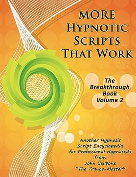 portada more hypnotic scripts that work: the breakthrough book - volume 2 (en Inglés)