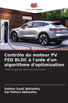 portada Contrôle du moteur PV FED BLDC à l'aide d'un algorithme d'optimisation (in French)