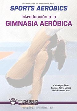 portada Sports Aerobics: Introduccion a la Gimnasia Aerobica (Paperback or Softback) (in Spanish)