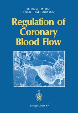 portada Regulation of Coronary Blood Flow (en Inglés)