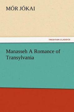 portada manasseh a romance of transylvania (in English)