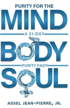 portada Purity for the Mind, Body, and Soul: 21-Day Purity Fast 