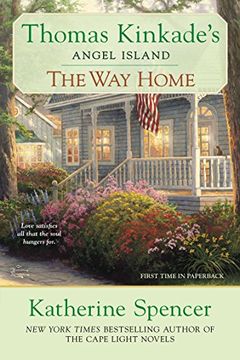 portada The way Home: Thomas Kinkade's Angel Ialand (Thomas Kinkade's Angel Island) (en Inglés)