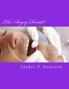 portada The Angry Dentist (in English)