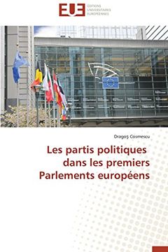 portada Les Partis Politiques Dans Les Premiers Parlements Europeens