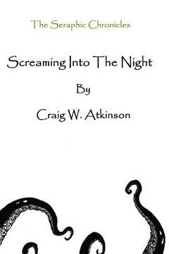 portada Screaming Into The Night (en Inglés)