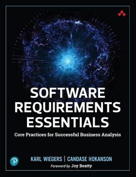 portada Software Requirements Essentials: Core Practices for Successful Business Analysis 