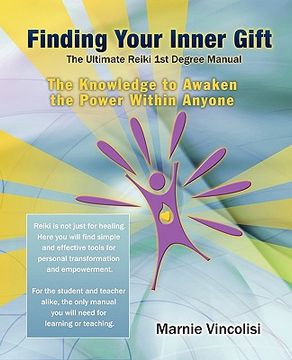 portada finding your inner gift, the ultimate 1st degree reiki manual (en Inglés)