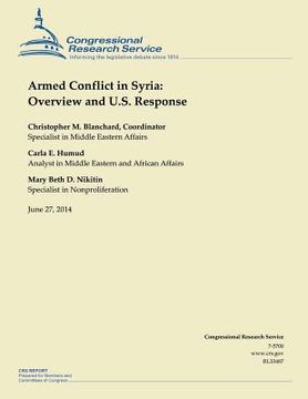 portada Armed Conflict in Syria: Overview and U.S. Response (en Inglés)