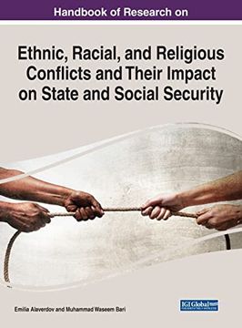 portada Handbook of Research on Ethnic, Racial, and Religious Conflicts and Their Impact on State and Social Security (en Inglés)
