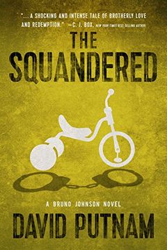 portada The Squandered (a Bruno Johnson Thriller) (en Inglés)