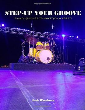 portada Step-Up Your Groove: Funky Grooves to Make you a Beast! (en Inglés)