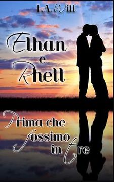 portada Prima che fossimo in tre: Ethan e Rhett (in Italian)