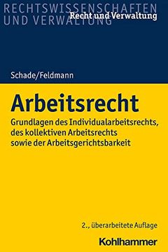portada Arbeitsrecht: Grundlagen Des Individualarbeitsrechts, Des Kollektiven Arbeitsrechts Sowie Der Arbeitsgerichtsbarkeit (in German)