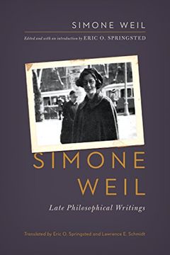 portada Simone Weil: Late Philosophical Writings (in English)